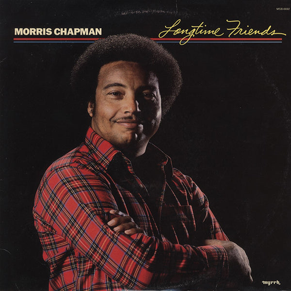 Morris Chapman / Longtime Friends RECORD SHOP rare groove