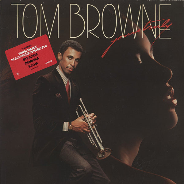 Tom Browne / Yours Truly