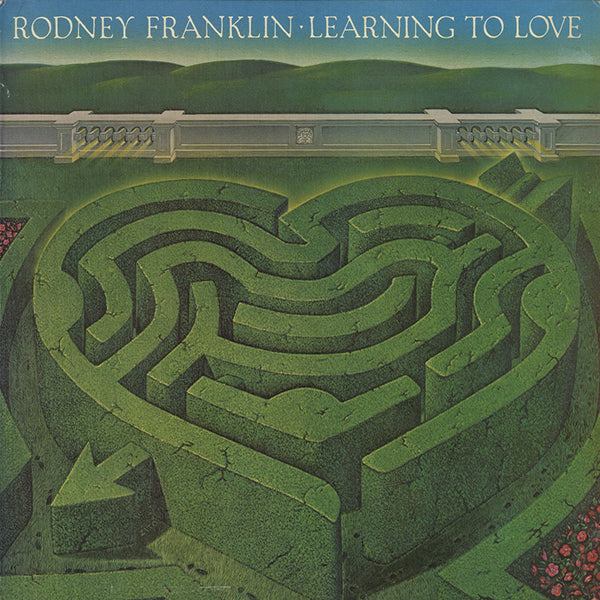 Rodney Franklin / Learning To Love