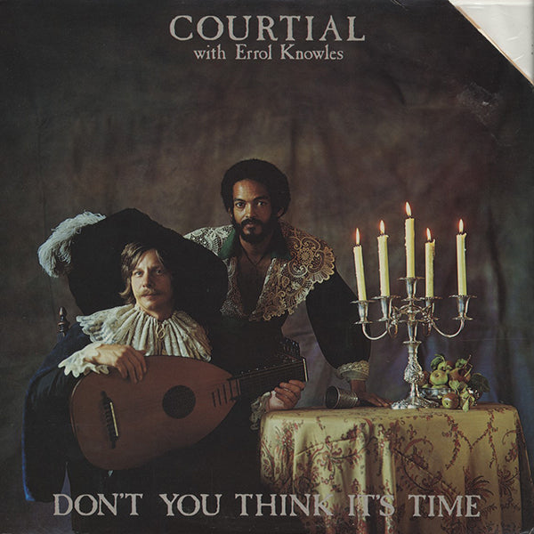洋楽 Courtial / Don't You Think It's Time Courtial With Errol Knowles / Don't You Think It's Time – RECORD