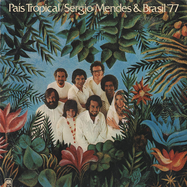 Sergio Mendes & Brasil '77 / País Tropical – RECORD SHOP rare groove