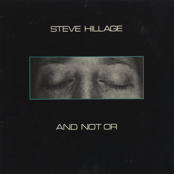 Steve Hillage / And Not Or – RECORD SHOP rare groove