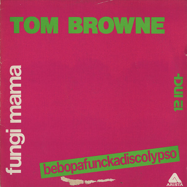 Tom Browne / Fungi Mama (Bebopafunkadiscolypso) – RECORD SHOP rare