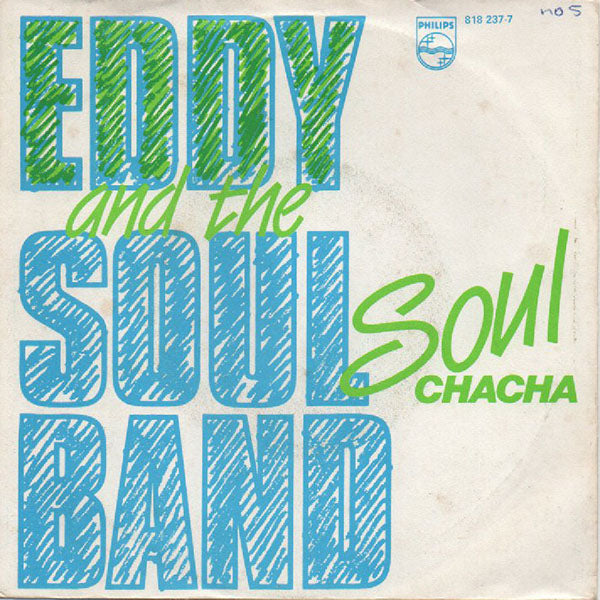 Eddy And The Soulband Soul Cha Cha 7EP