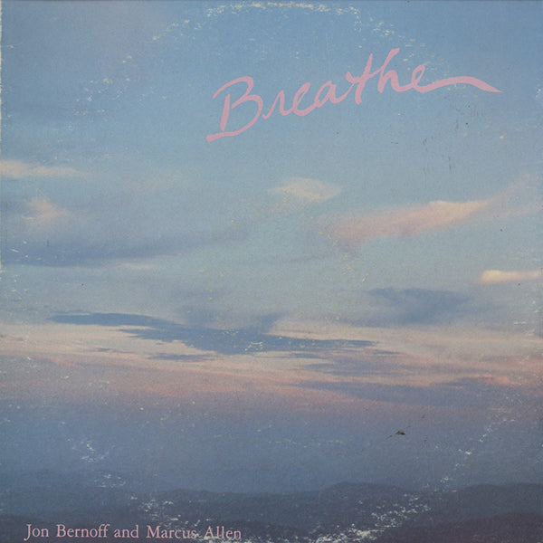 Jon Bernoff And Marcus Allen / Breathe