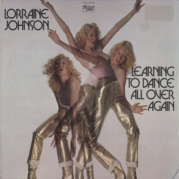 Lorraine Johnson / Learning To Dance All Over Again