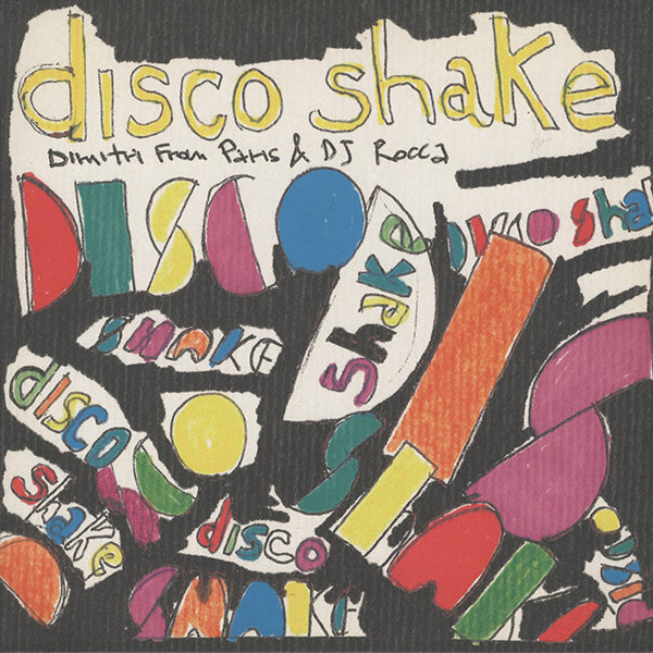 Dimitri From Paris & DJ Rocca / Disco Shake