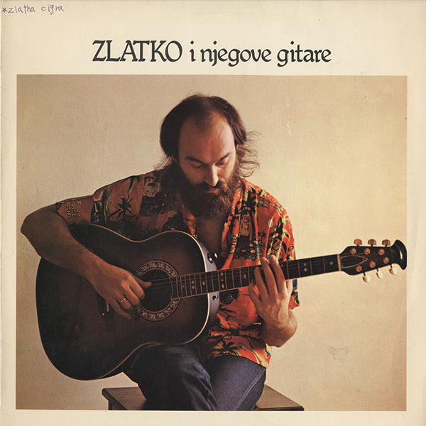 Zlatko Manojlović / Zlatko I Njegove Gitare