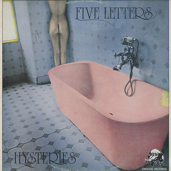 Five Letters / Hysteries
