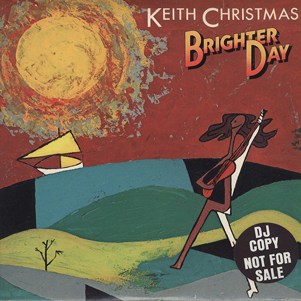 Keith Christmas / Brighter Day