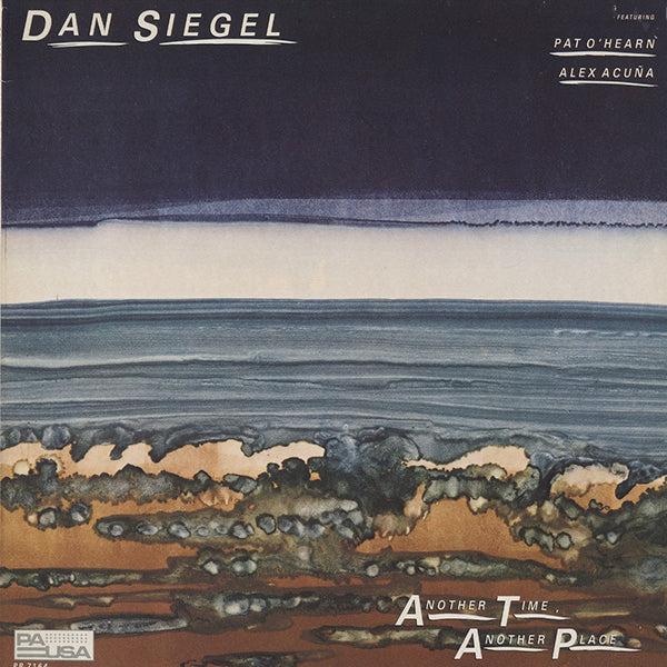 Dan Siegel / Another Time, Another Place