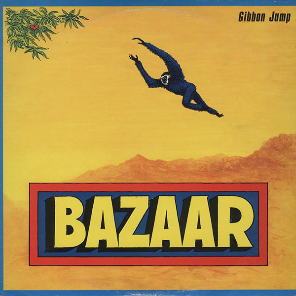Bazaar / Gibbon Jump