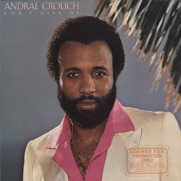 Andraé Crouch / Don't Give Up