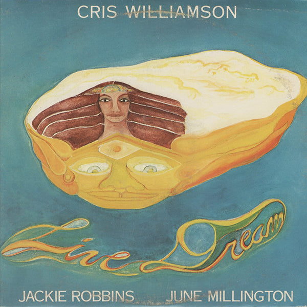 Cris Williamson, Jackie Robbins, June Millington / Live Dream