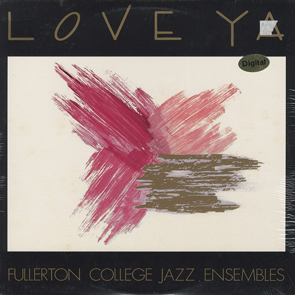 Fullerton College Jazz Ensembles / Love Ya