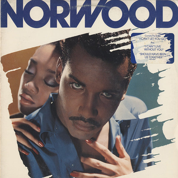 Norwood / I Can't Let You Go