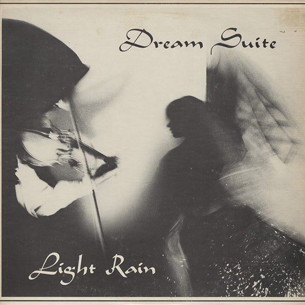Light Rain / Dream Suite