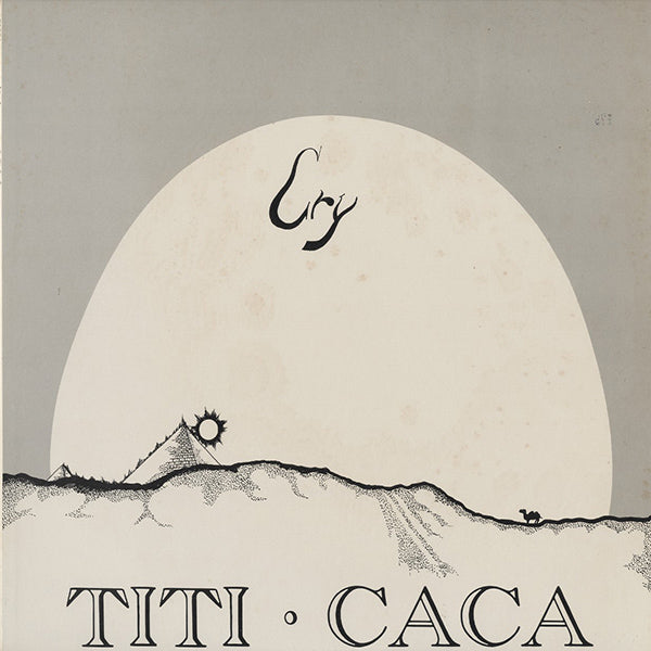 Titi-Caca / Cry
