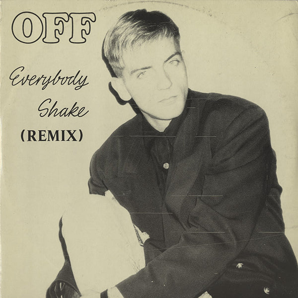 Off / Everybody Shake (Remix)