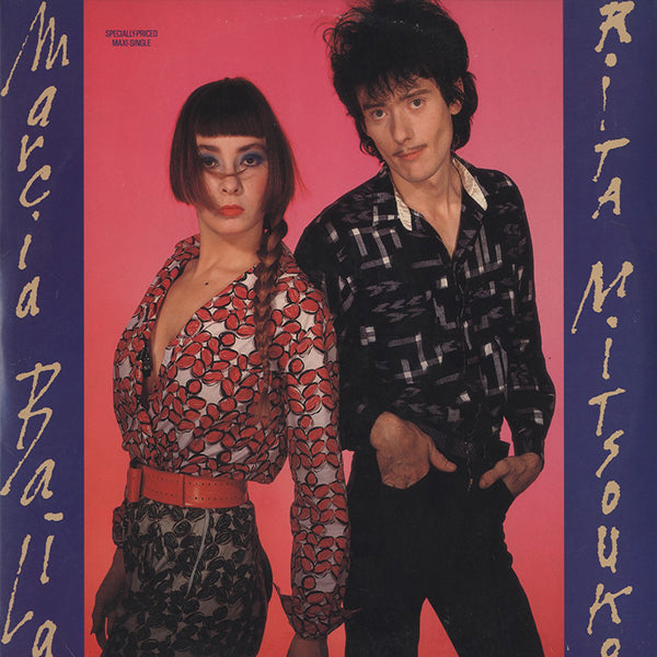 Rita Mitsouko / Marcia Baïla