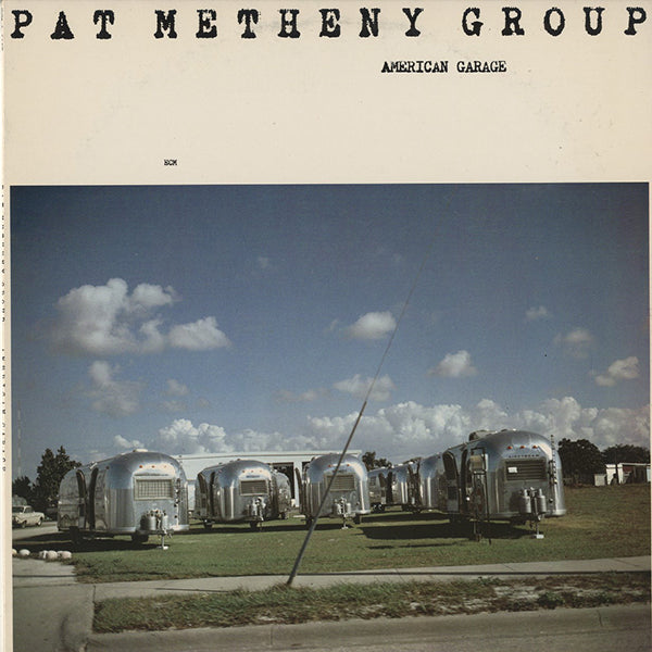 Pat Metheny Group ‎/ American Garage