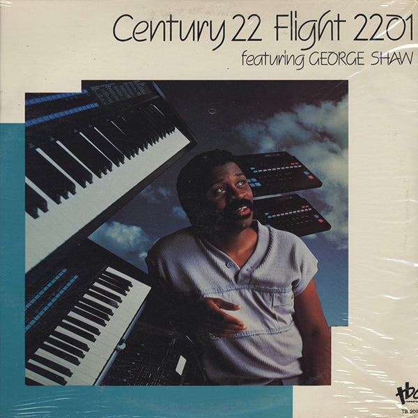 Century 22 Featuring George Shaw / Flight 2201