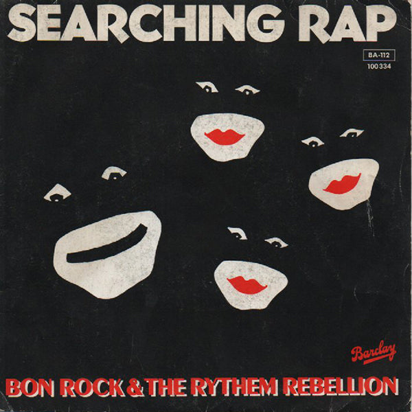 Bon Rock & The Rythem Rebellion / Searching Rap【7EP】