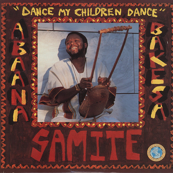 Samite / Dance My Children, Dance