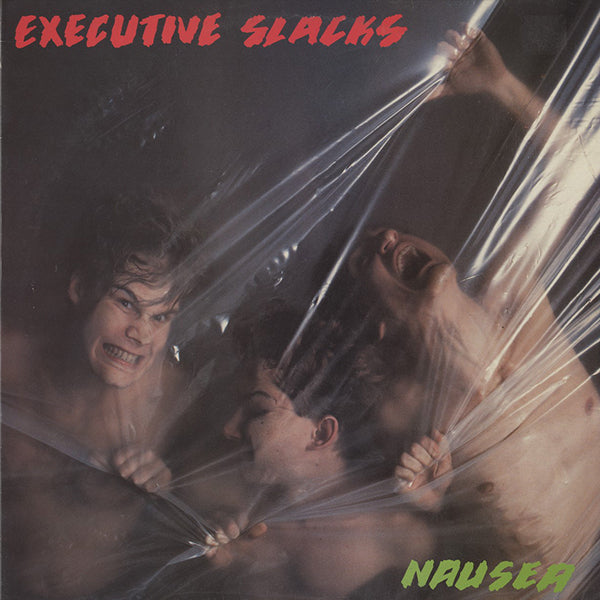 Executive Slacks / Nausea