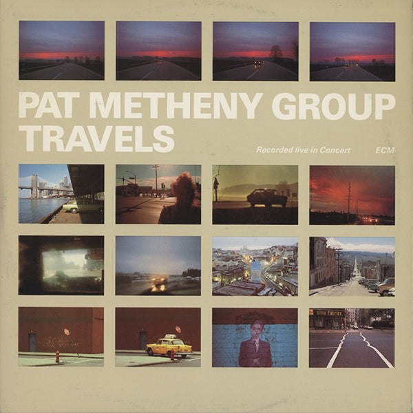 Pat Metheny Group / Travels