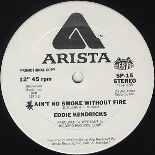 Eddie Kendricks / Ain't No Smoke Without Fire