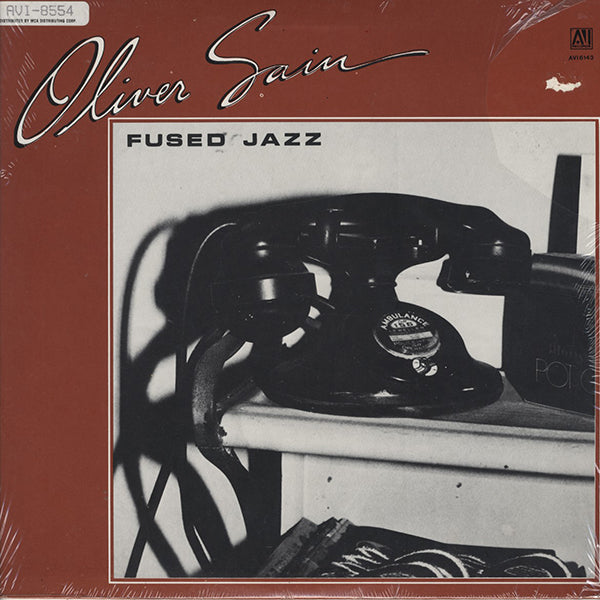 Oliver Sain / Fused Jazz - A Collection