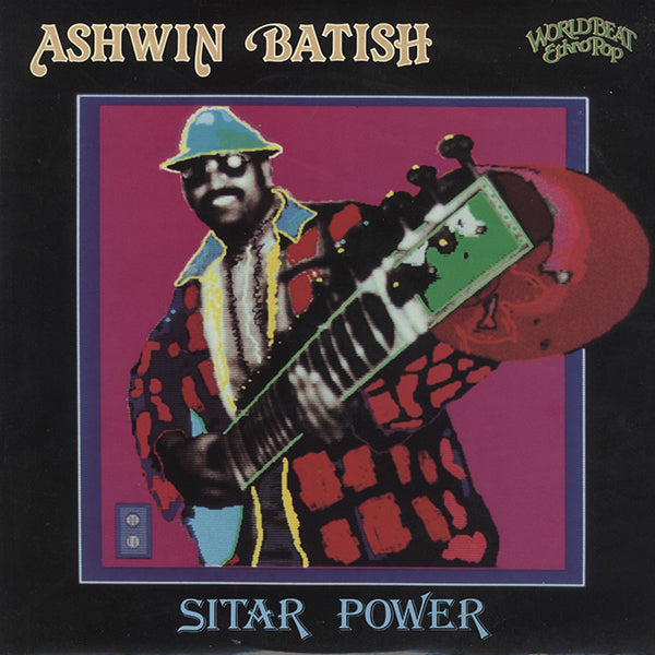 Ashwin Batish / Sitar Power