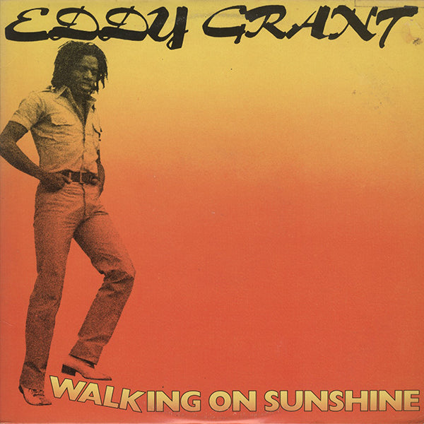 Eddy Grant / Walking On Sunshine