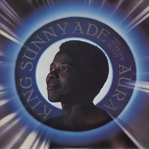 King Sunny Ade And His African Beats / Aura