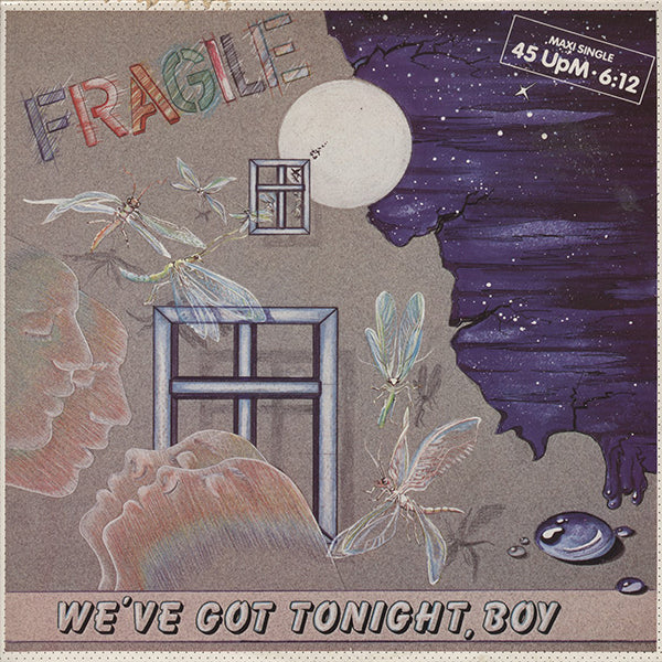 Fragile / We've Got Tonight, Boy