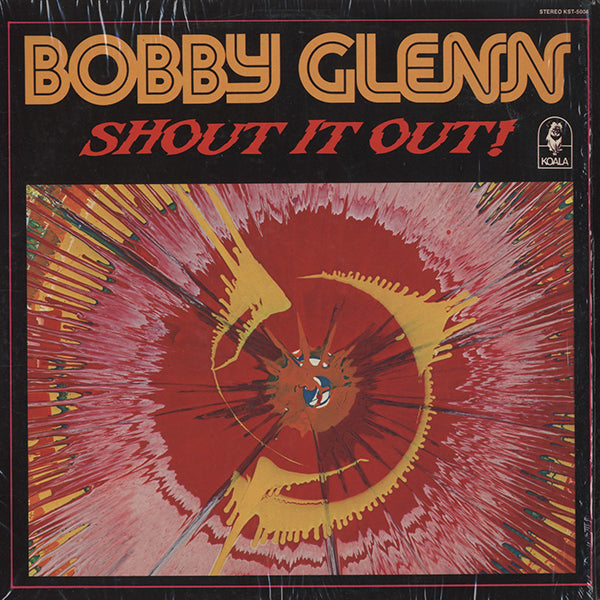 Bobby Glenn ‎/ Shout It Out