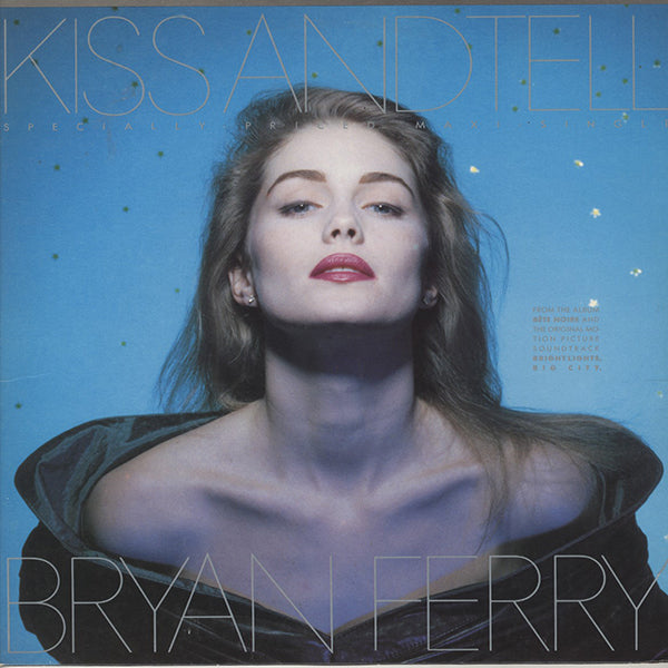 Bryan Ferry / Kiss And Tell