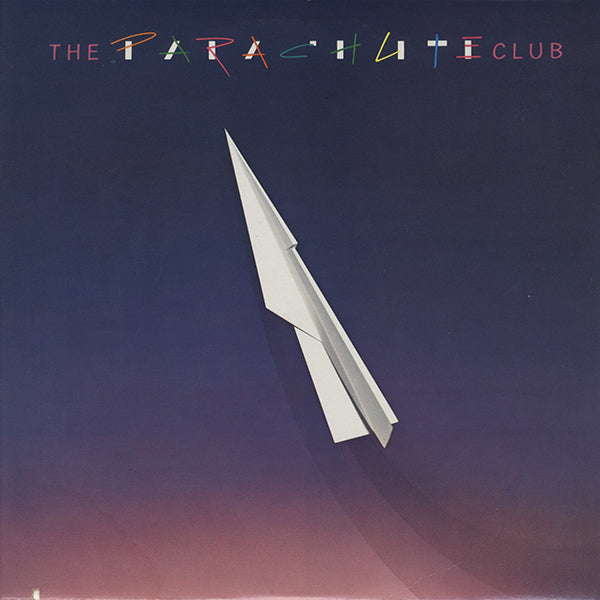 Parachute Club / The Parachute Club