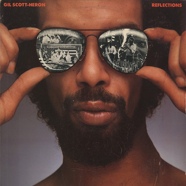 Gil Scott-Heron / Reflections