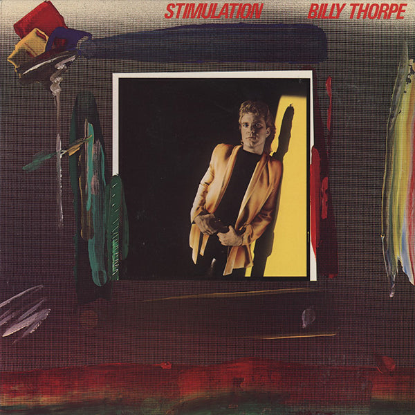 Billy Thorpe / Stimulation