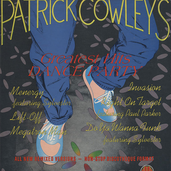 Patrick Cowley / Patrick Cowley's Greatest Hits Dance Party