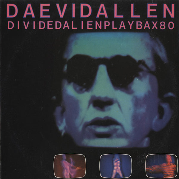 Daevid Allen / Divided Alien Playbax 80