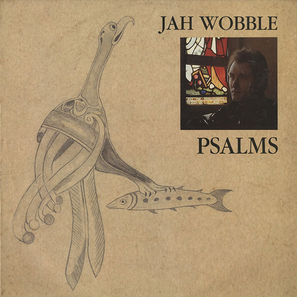 Jah Wobble / Psalms