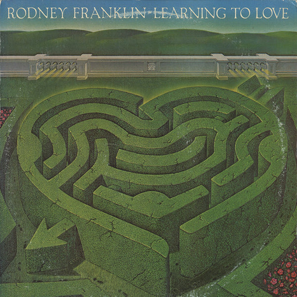 Rodney Franklin / Learning To Love