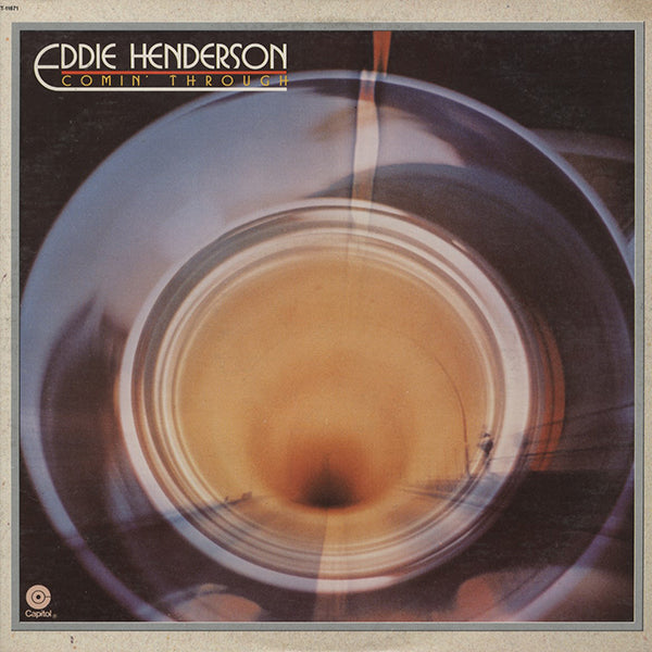 Eddie Henderson / Comin' Through