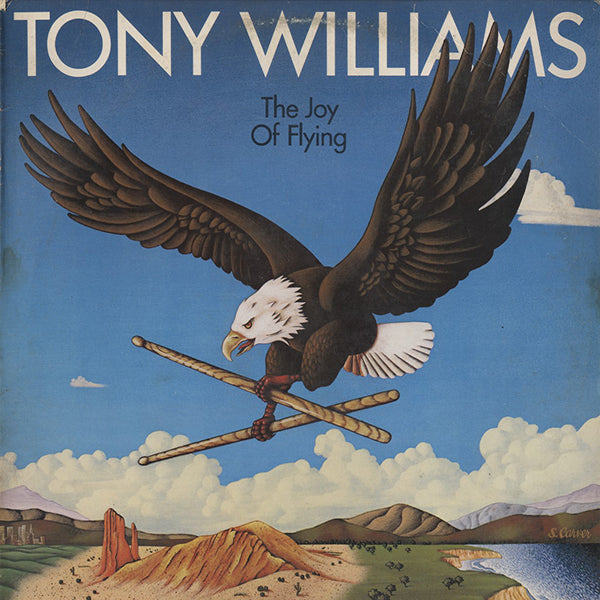 Tony Williams / The Joy Of Flying