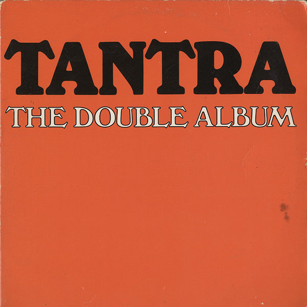 Tantra / The Double Album