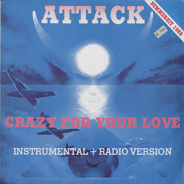 Attack / Crazy For Your Love