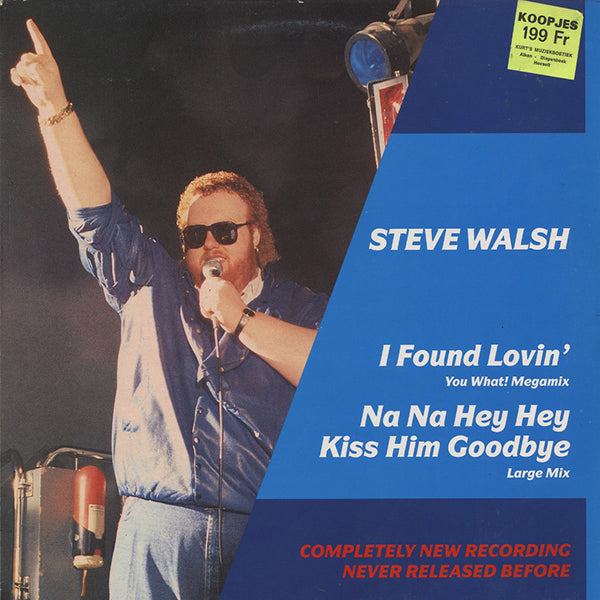 Steve Walsh / I Found Loving